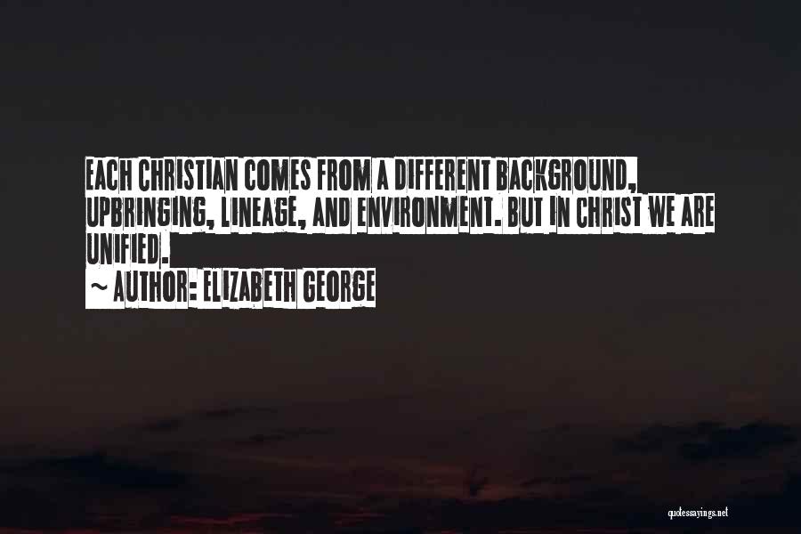 Lineage Quotes By Elizabeth George