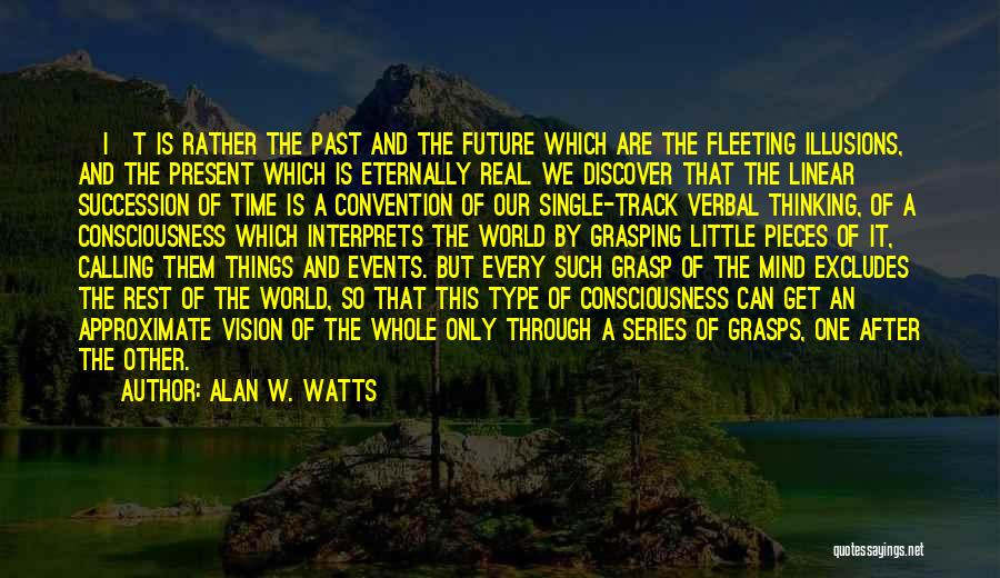 Linear Quotes By Alan W. Watts