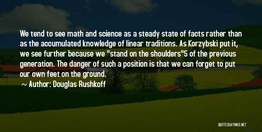 Linear Quotes By Douglas Rushkoff