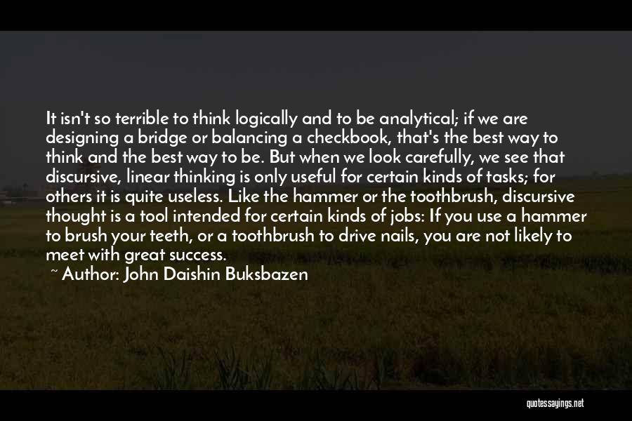 Linear Quotes By John Daishin Buksbazen