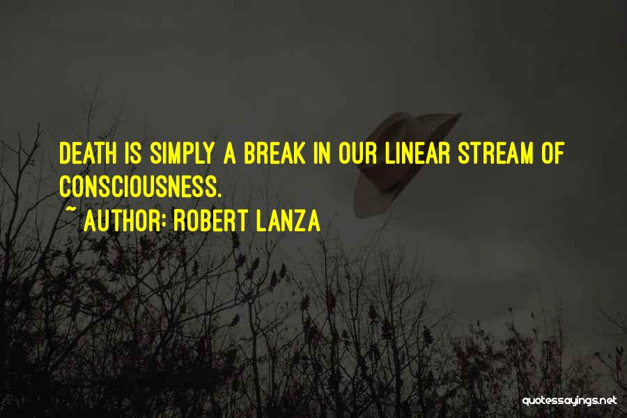 Linear Quotes By Robert Lanza