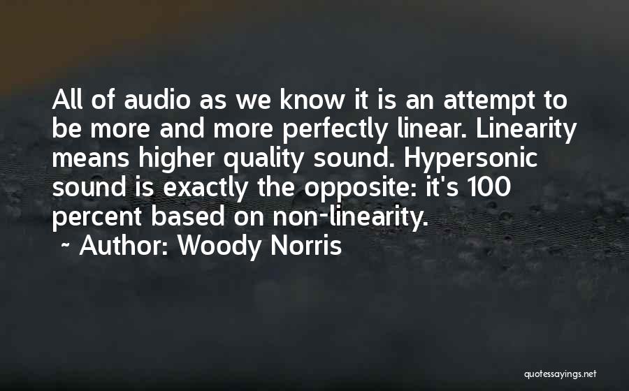 Linearity Quotes By Woody Norris