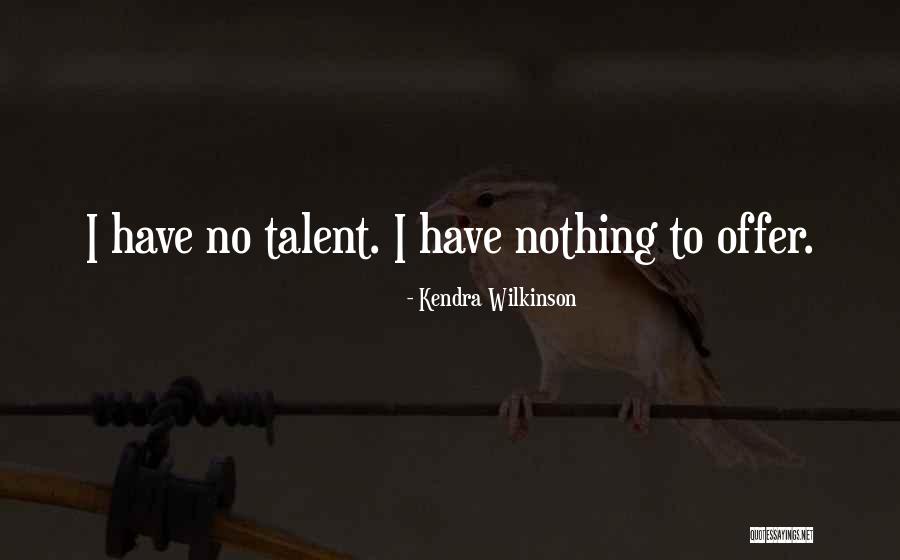 Lineas Quotes By Kendra Wilkinson Lineas Quotes By Kendra Wilkinson
