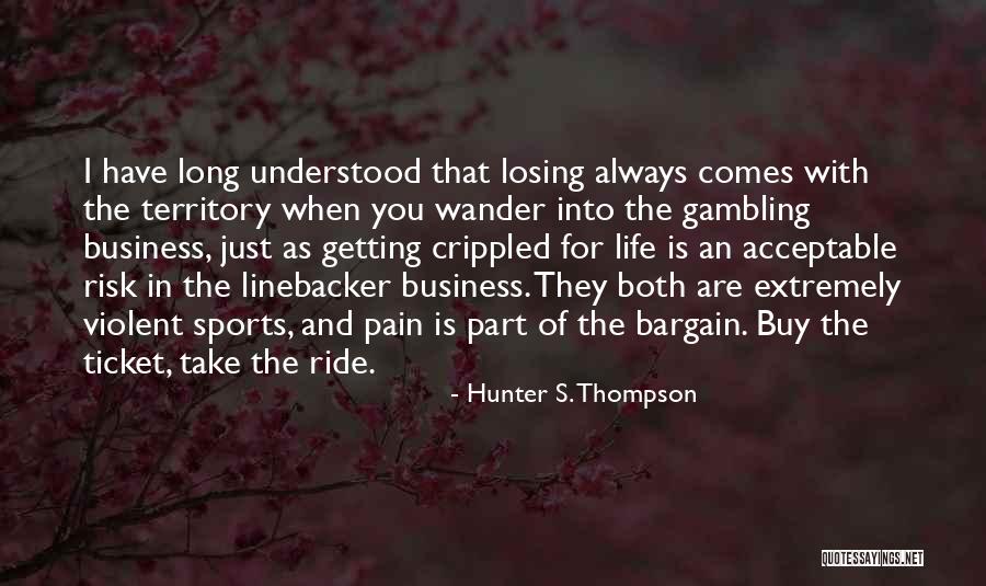 Linebacker Quotes By Hunter S. Thompson Linebacker Quotes By Hunter S. Thompson