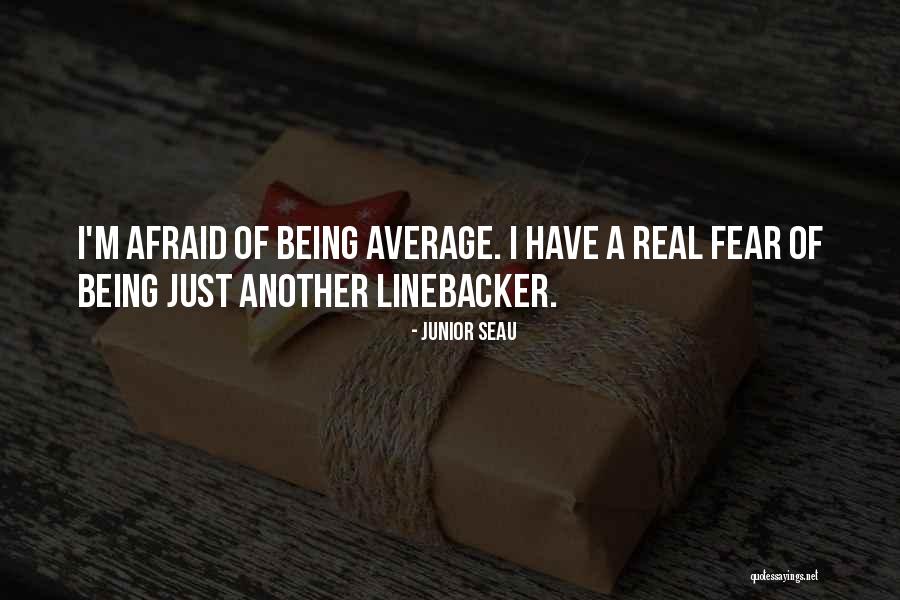 Linebacker Quotes By Junior Seau Linebacker Quotes By Junior Seau