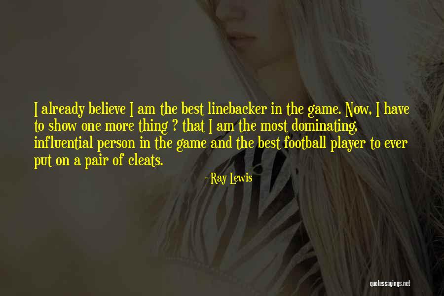 Linebacker Quotes By Ray Lewis Linebacker Quotes By Ray Lewis