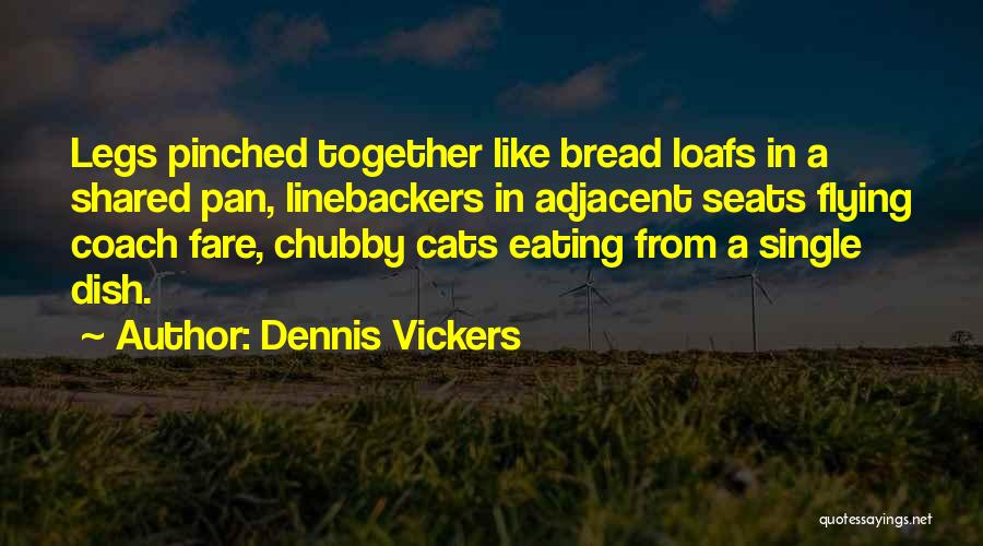 Linebackers Quotes By Dennis Vickers