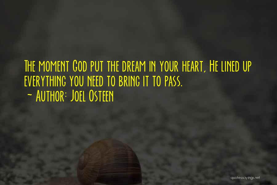 Lined Up Quotes By Joel Osteen