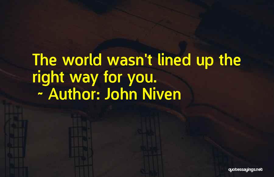 Lined Up Quotes By John Niven