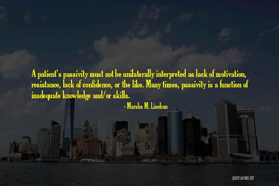 Linehan Dbt Quotes By Marsha M. Linehan Linehan Dbt Quotes By Marsha M. Linehan