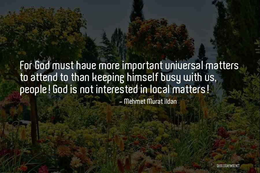 Linehan Outfitters Quotes By Mehmet Murat Ildan Linehan Outfitters Quotes By Mehmet Murat Ildan