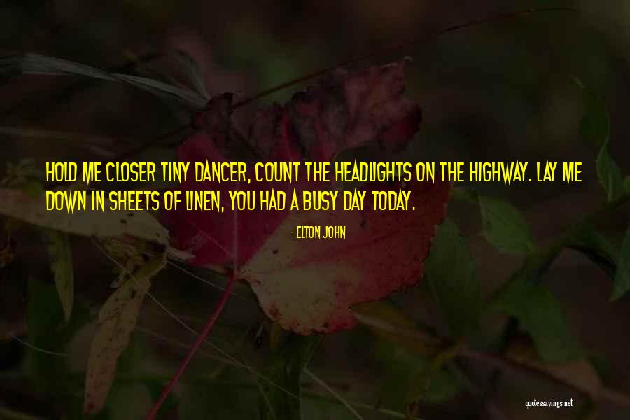 Linen Sheets Quotes By Elton John Linen Sheets Quotes By Elton John