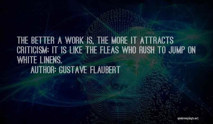 Linens Quotes By Gustave Flaubert