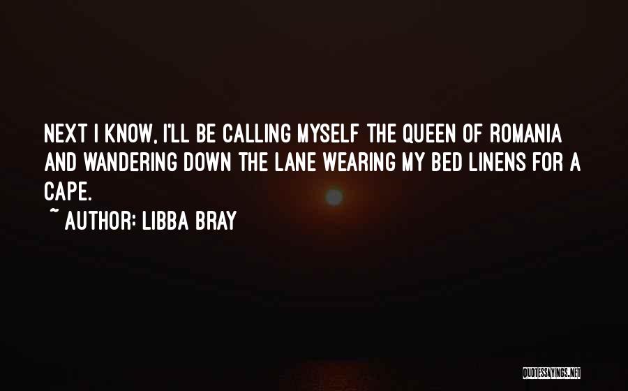 Linens Quotes By Libba Bray