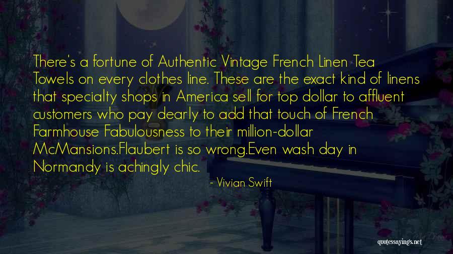 Linens Quotes By Vivian Swift