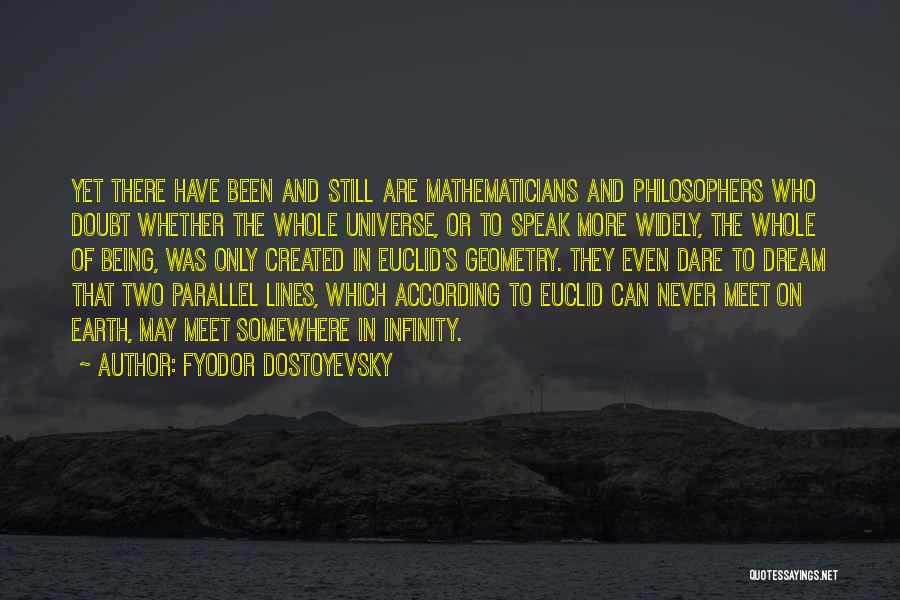 Lines In Geometry Quotes By Fyodor Dostoyevsky