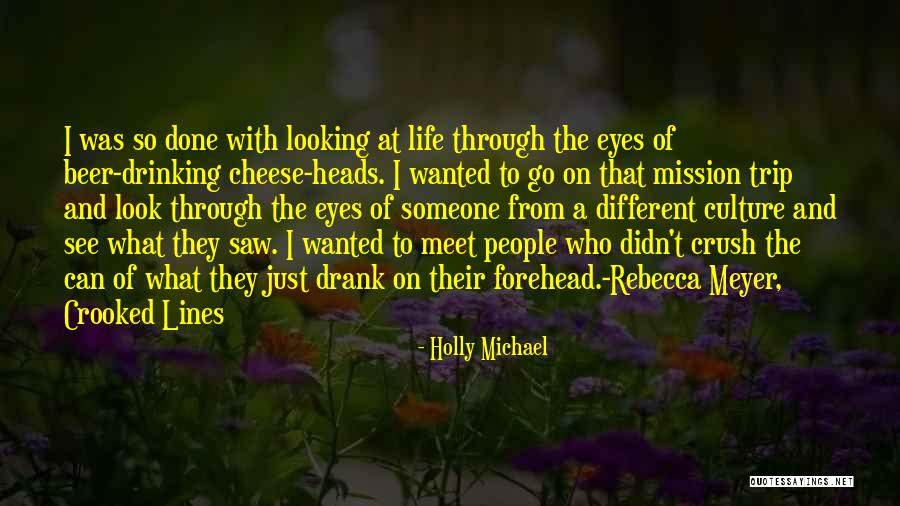 Lines On Forehead Quotes By Holly Michael