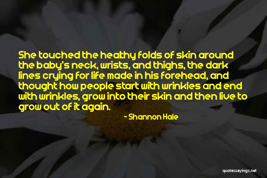 Lines On Forehead Quotes By Shannon Hale