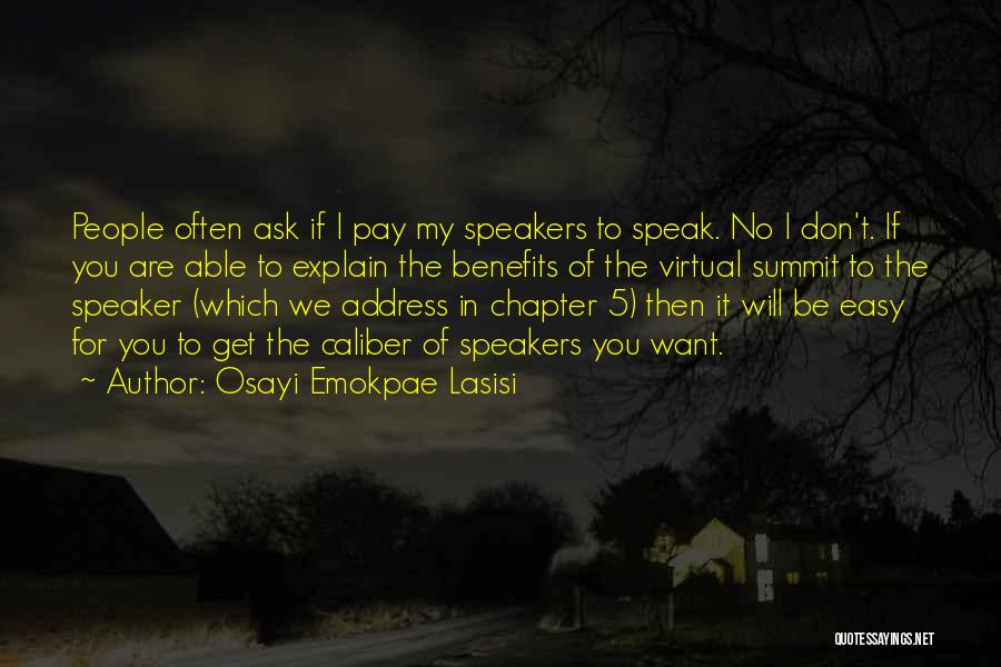 Linfinito Parafrasi Quotes By Osayi Emokpae Lasisi