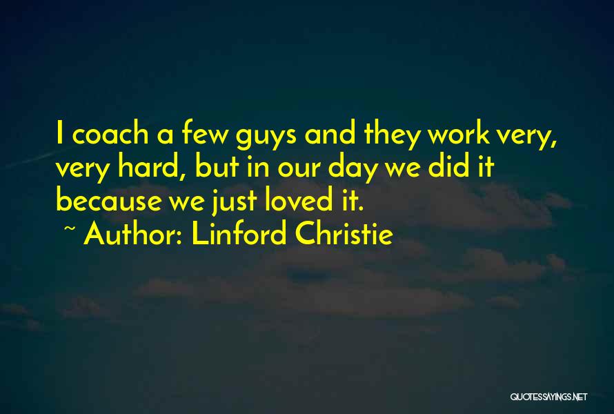 Linford Christie Quotes 878032