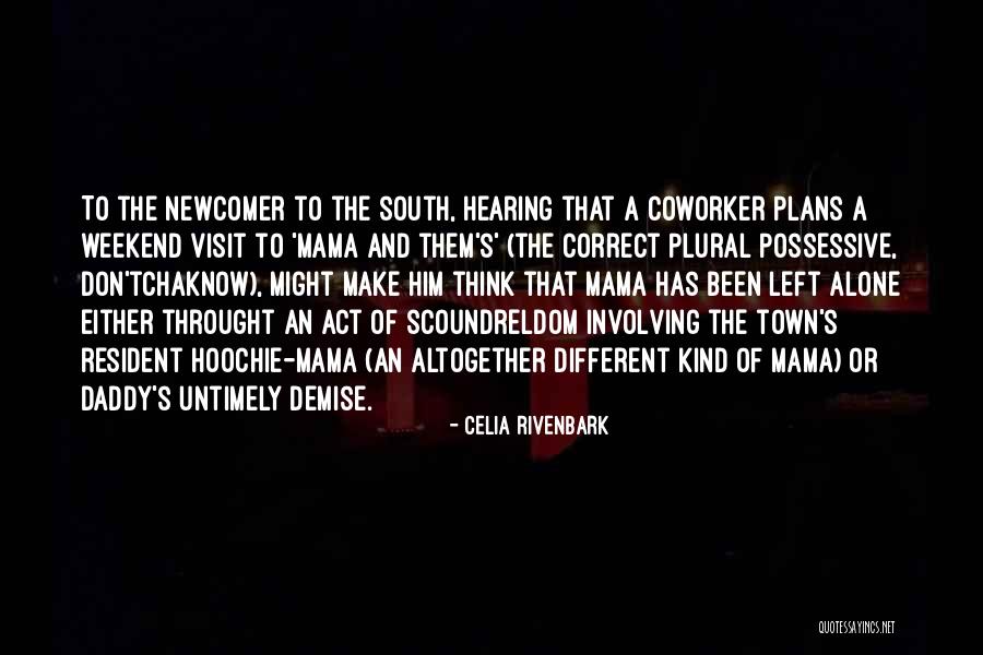 Lingering Headache Quotes By Celia Rivenbark Lingering Headache Quotes By Celia Rivenbark