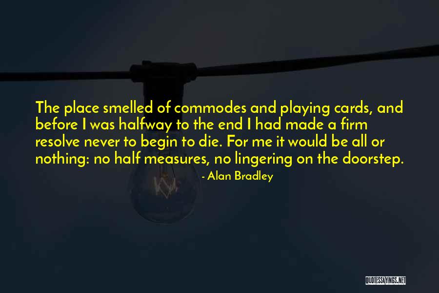 Lingering Quotes By Alan Bradley Lingering Quotes By Alan Bradley