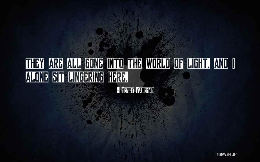 Lingering Quotes By Henry Vaughan Lingering Quotes By Henry Vaughan