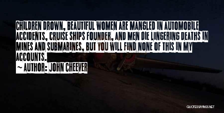 Lingering Will Quotes By John Cheever