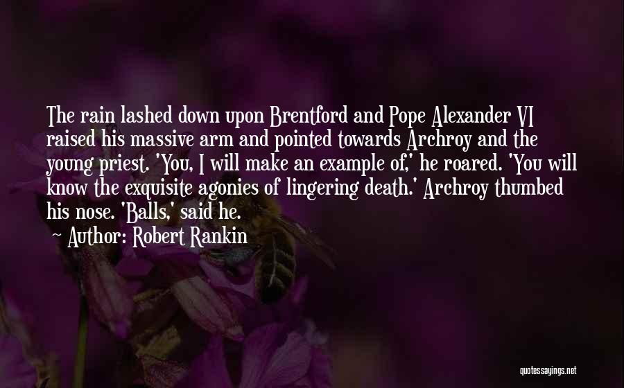 Lingering Will Quotes By Robert Rankin