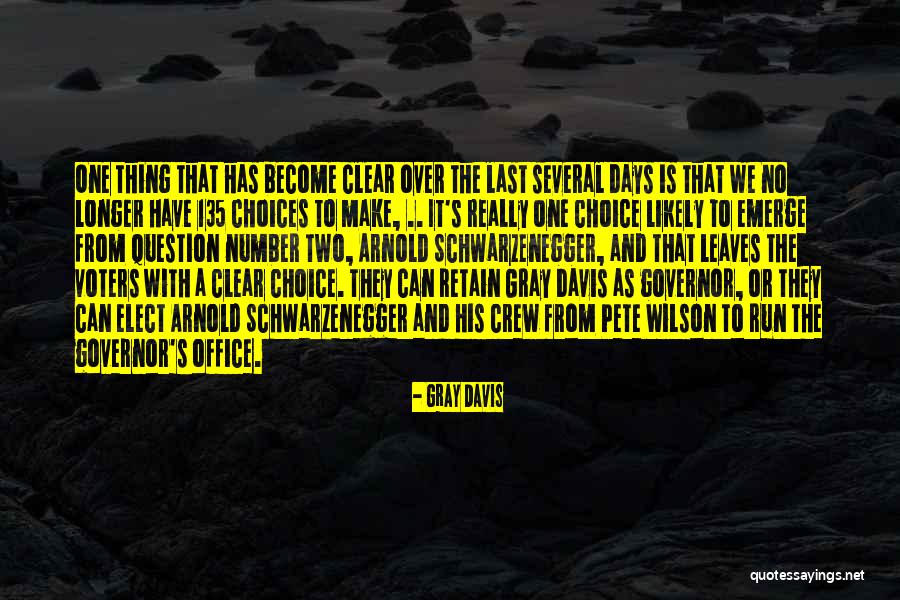 Lingga Adalah Quotes By Gray Davis Lingga Adalah Quotes By Gray Davis