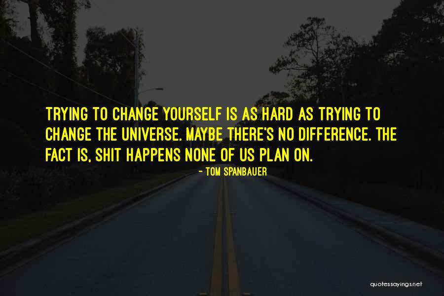 Linggo Ng Wika Quotes By Tom Spanbauer Linggo Ng Wika Quotes By Tom Spanbauer