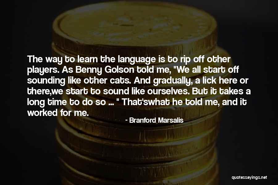 Lingkaran Tengah Quotes By Branford Marsalis Lingkaran Tengah Quotes By Branford Marsalis