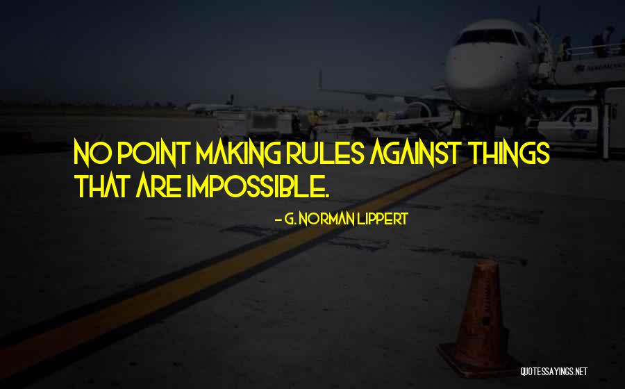 Lingkaran Tengah Quotes By G. Norman Lippert Lingkaran Tengah Quotes By G. Norman Lippert