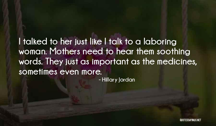 Lingkaran Tengah Quotes By Hillary Jordan Lingkaran Tengah Quotes By Hillary Jordan