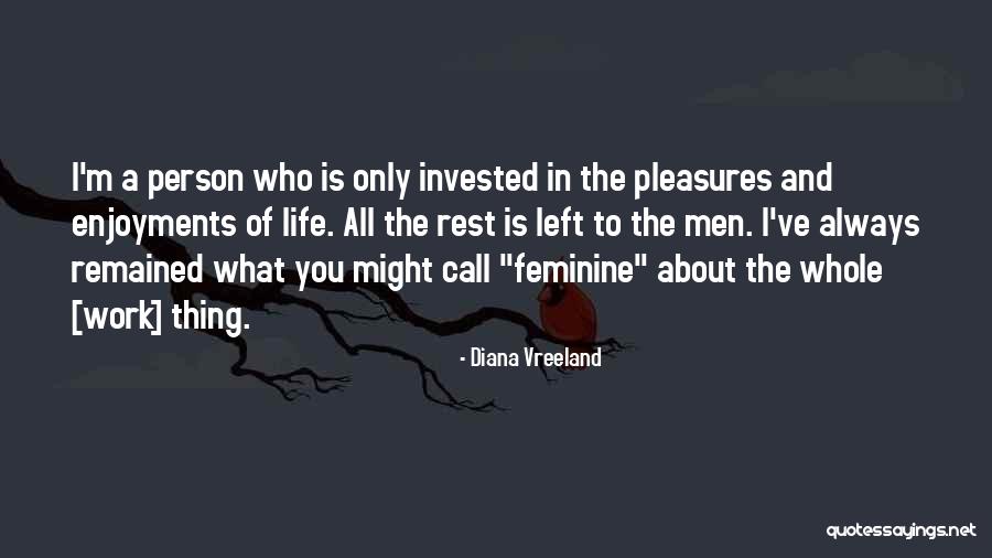 Lingotti Oro Quotes By Diana Vreeland Lingotti Oro Quotes By Diana Vreeland
