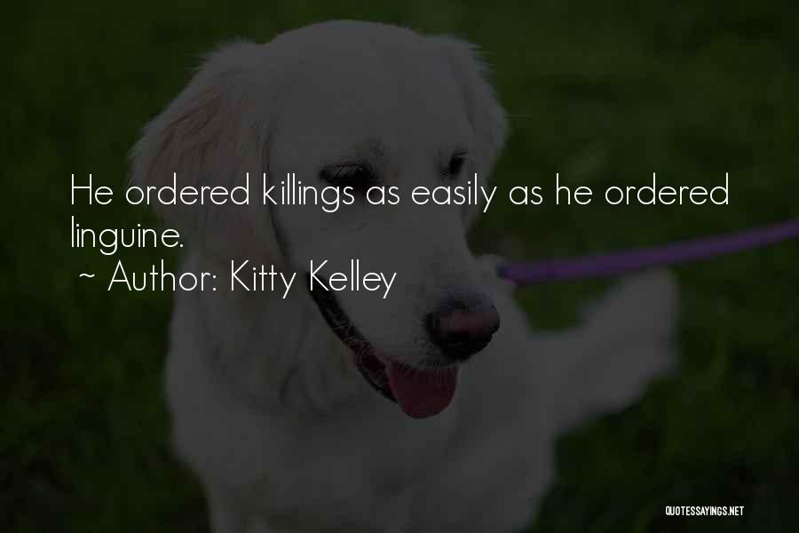 Linguine Quotes By Kitty Kelley