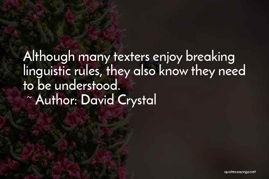 Linguistic Quotes By David Crystal