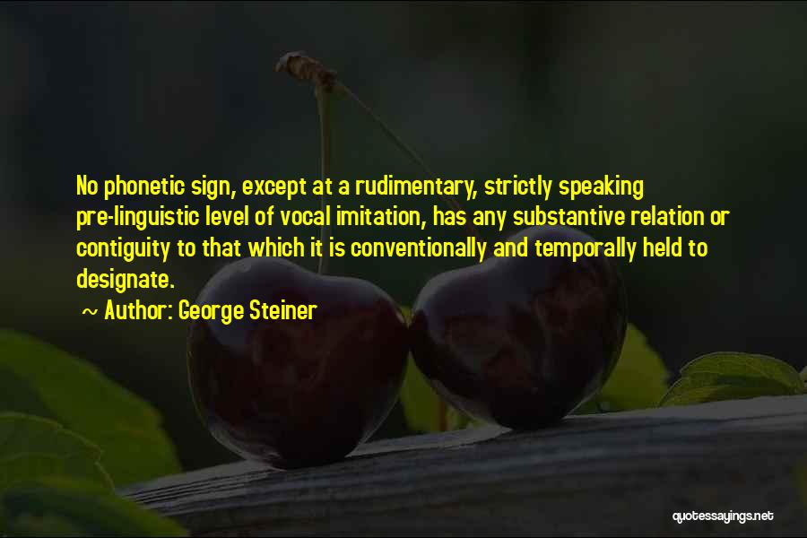Linguistic Quotes By George Steiner