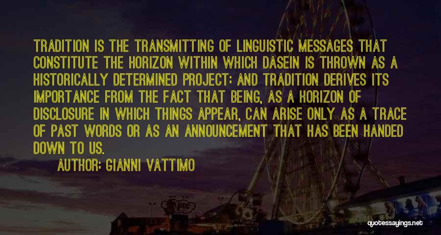 Linguistic Quotes By Gianni Vattimo
