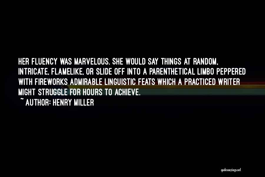 Linguistic Quotes By Henry Miller