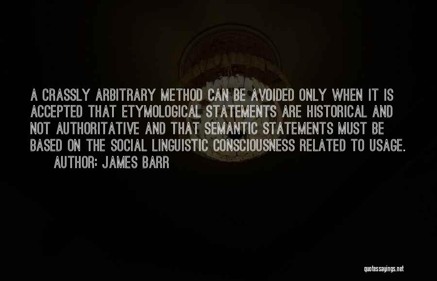 Linguistic Quotes By James Barr