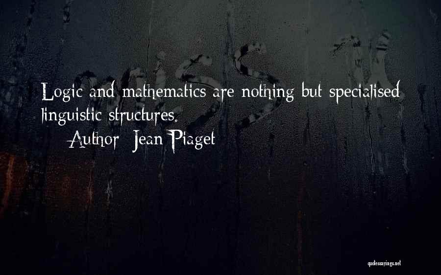 Linguistic Quotes By Jean Piaget