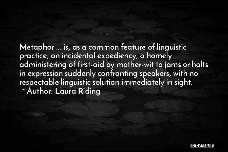 Linguistic Quotes By Laura Riding