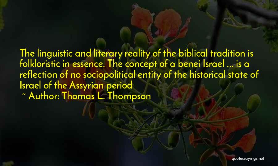 Linguistic Quotes By Thomas L. Thompson