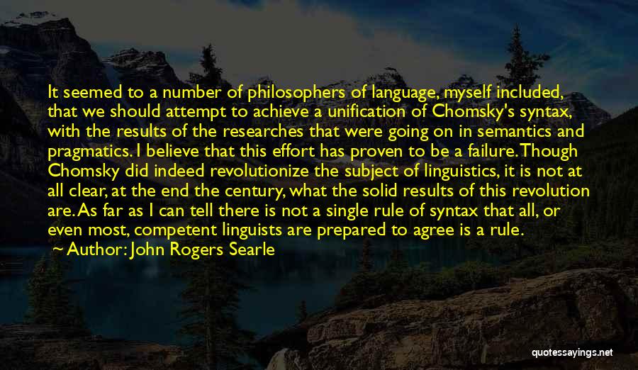 Linguists Quotes By John Rogers Searle