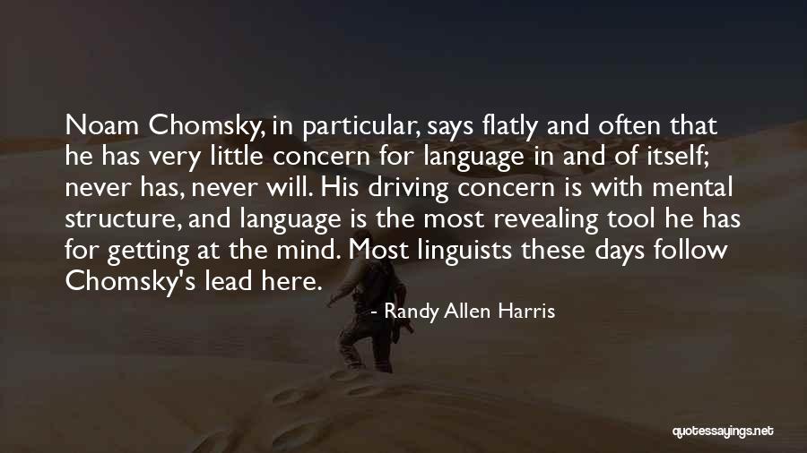 Linguists Quotes By Randy Allen Harris