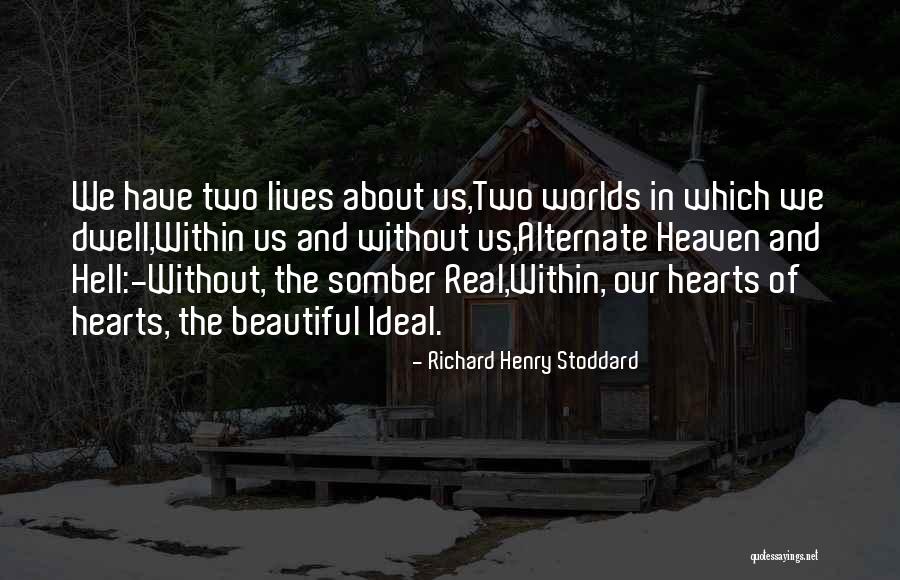 Lingvalls Quotes By Richard Henry Stoddard Lingvalls Quotes By Richard Henry Stoddard