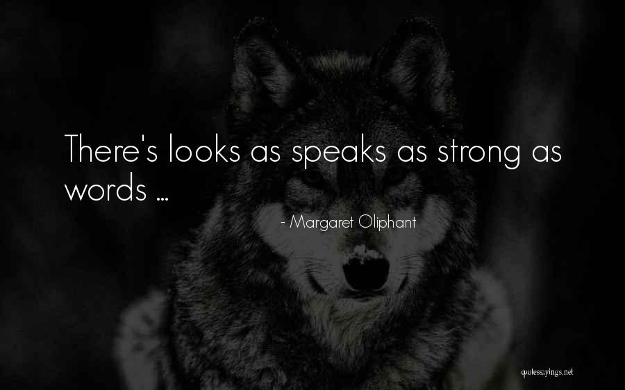 Linhardt Hapi Quotes By Margaret Oliphant Linhardt Hapi Quotes By Margaret Oliphant
