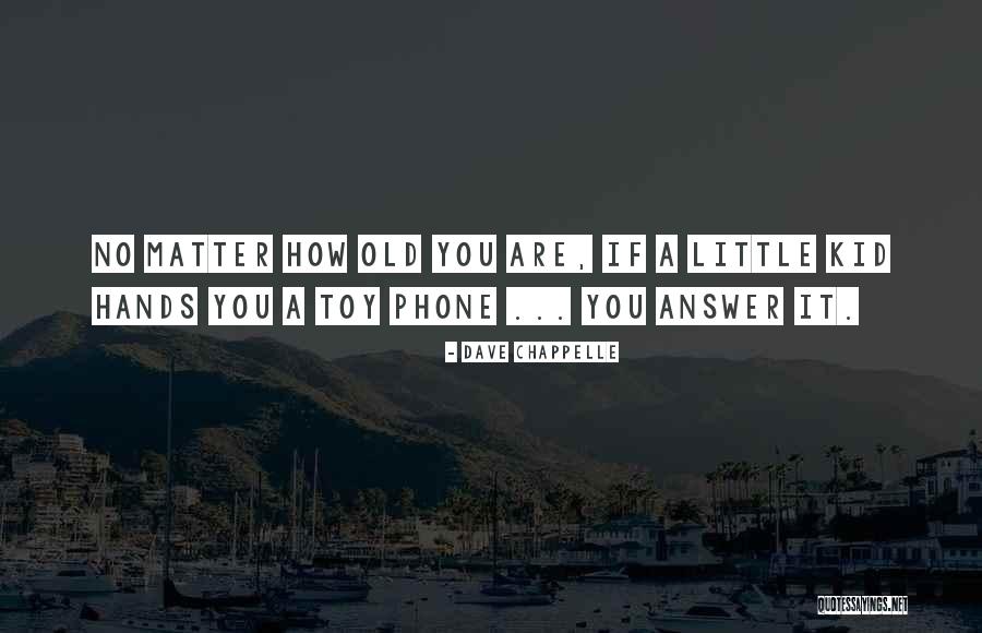 Linhartovsk Quotes By Dave Chappelle Linhartovsk Quotes By Dave Chappelle