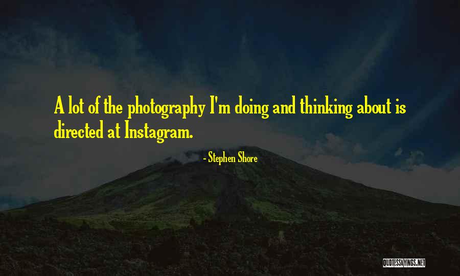 Linijiniu Quotes By Stephen Shore Linijiniu Quotes By Stephen Shore
